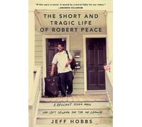 Jeff Hobbs The Short and Tragic Life of Robert Peace (Copertina rigida)