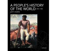 Jeff Horn A People's History of the World (Tascabile)