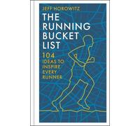 Jeff Horowitz The Running Bucket List (Copertina rigida)
