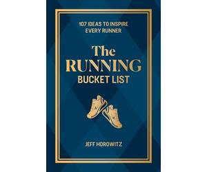Jeff Horowitz The Running Bucket List (Copertina rigida)
