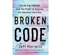 Jeff Horwitz Broken Code (Tascabile)