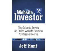 Jeff Hunt The Website Investor (Copertina rigida)