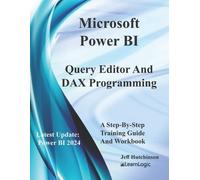 Jeff Hutchinson Microsoft Power BI Query Editor and DAX Programming (Tascabile)