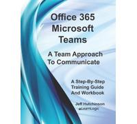 Jeff Hutchinson Office 365 Microsoft Teams (Tascabile)