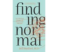 Jeff Huxford M.D. Finding Normal (Tascabile)