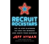 Jeff Hyman Recruit Rockstars (Tascabile)
