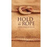Jeff J. Neal Shonn Keels Hold the Rope (Tascabile)