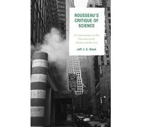 Jeff J. S. Black Rousseau's Critique of Science (Copertina rigida)