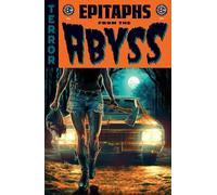 Jeff Jensen J. Holtham Joanne EC Epitaphs from the Abyss Vol. 2 SC (Tascabile)
