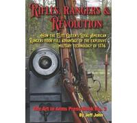 Jeff John Rifles, Rangers & Revolution (Tascabile) Art in Arms Press