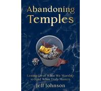 Jeff Johnson Abandoning Temples (Tascabile)