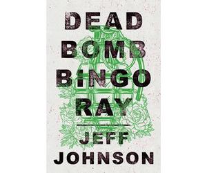 Jeff Johnson Deadbomb Bingo Ray (Tascabile)