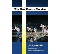 Jeff Johnson The New Finnish Theatre (Tascabile)