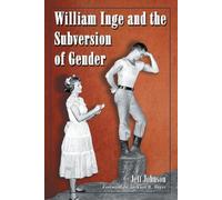 Jeff Johnson William Inge and the Subversion of Gender (Tascabile)