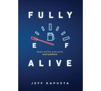Jeff Kapusta Fully Alive (Tascabile)