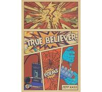 Jeff Kass True Believer (Tascabile)