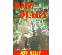Jeff Kelly DMZ Diary (Tascabile)