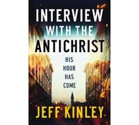 Jeff Kinley Interview with the Antichrist (Tascabile)