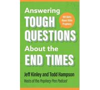 Jeff Kinley Todd Hampso Answering Tough Questions About the End Time (Tascabile)