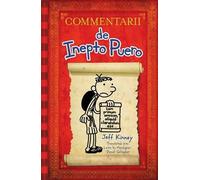 Jeff Kinney Commentarii De Inepto Puero / Diary of a Wimpy Ki (Copertina rigida)