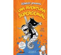 Jeff Kinney Diario de Rowley: Una aventura supergenial / Rowley Jeff (Tascabile)