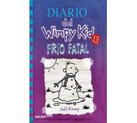 Jeff Kinney Frío fatal / The Meltdown (Copertina rigida) Diario Del Wimpy Kid