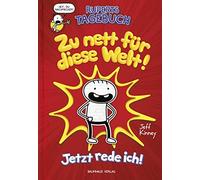 Jeff Kinney Ruperts Tagebuch - Zu nett fur diese Welt (Copertina rigida)