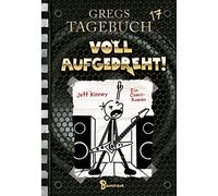 Jeff Kinney Voll aufgedreht (Copertina rigida)