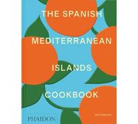 The Spanish mediterranean islands cookbook