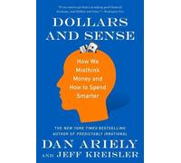 Jeff Kreisler Dan Ariely Dollars and Sense (Tascabile)