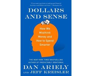 Jeff Kreisler Dan Ariely Dollars and Sense (Tascabile)