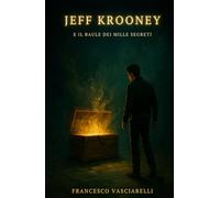 Jeff Krooney e il Baule dei Mille Segreti
