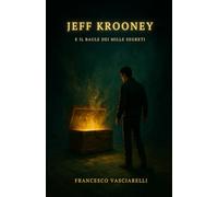 Jeff Krooney e il Baule dei Mille Segreti