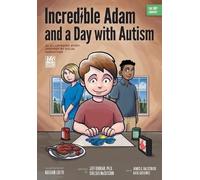 Jeff Krukar James G Balestrier Incredible Adam and a Day with Autis (Tascabile)