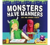 Jeff Kubiak Monsters Have Manners (Tascabile)