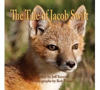 Jeff Kurrus The Tale of Jacob Swift (Copertina rigida)