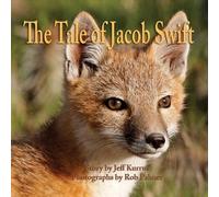 Jeff Kurrus The Tale of Jacob Swift (Copertina rigida)