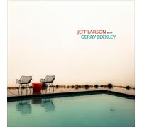 Jeff Larson with Gerry Beckley (Vinyl) Gerry Beckley Jeff Larson