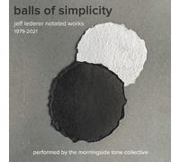 Jeff Lederer Balls of Simplicity (CD)