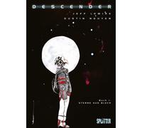 Jeff Lemire Dus Descender. Band 1: Sterne aus Blech: Die letz (Copertina rigida)