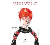 Jeff Lemire Dustin Nguyen Descender 3: Singularidades (Tascabile) Descender