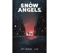 Jeff Lemire Snow Angels Volume 1 (Tascabile)