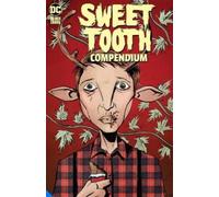 Jeff Lemire – Sweet Tooth Compendium – Tascabile