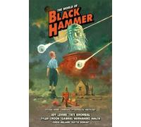 Jeff Lemire Tate The World of Black Hammer Library Edition V (Copertina rigida)