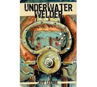 The Underwater Welder
