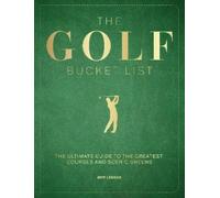 Jeff Lesson The Golf Bucket List (Tascabile) Epic Journey