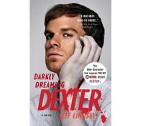 Jeff Lindsay Darkly Dreaming Dexter (Tascabile) Dexter Series