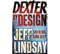 Jeff Lindsay Dexter by Design (Tascabile) DEXTER