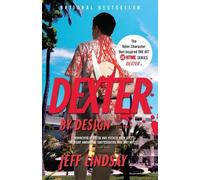 Jeff Lindsay Dexter by Design (Tascabile) Dexter Series