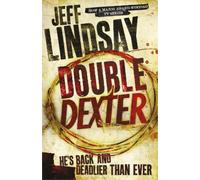 Jeff Lindsay Double Dexter (Tascabile) DEXTER